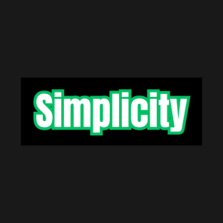 Simplicity T-Shirt