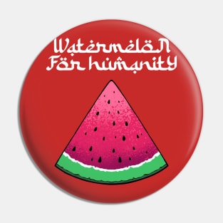 watermelon for humanity // save palestine Pin