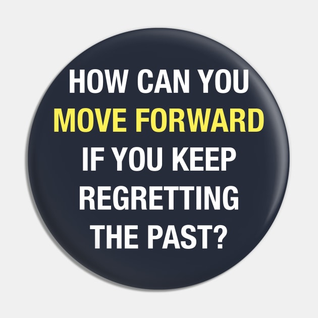 Move forward - Edward Elric Quotes Pin by quotysalad