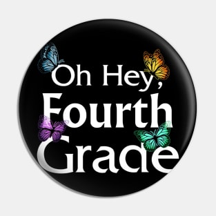 Back To School Fourth Grade Butterfly First Day Of School Pin