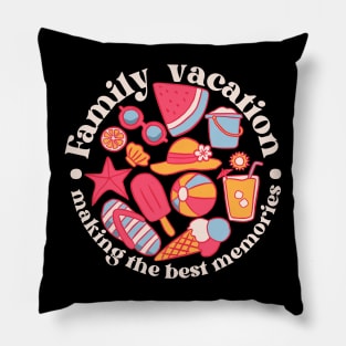 Family vacation making the best memories Pillow