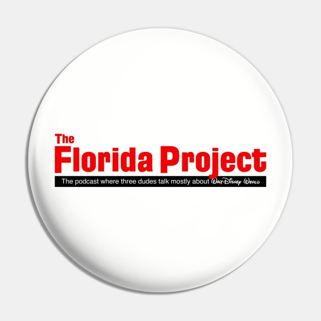 The Florida Project New Logo Tee Pin by tfppodcast