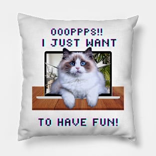 3D My cat wants to have fun! Pillow