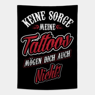 Meine tattoos mögen dich auch nicht Tapestry