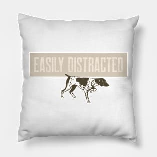 Easily Distracted By Pointers Pillow