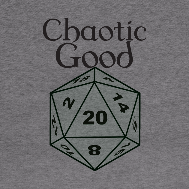 Chaotic Good Alignment - Dungeons And Dragons - Hoodie | TeePublic
