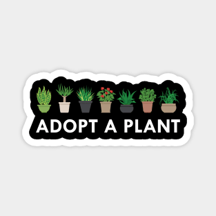 Plant - Adopt a plant Magnet