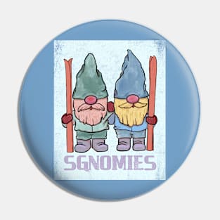 Winter Lovers Ski and Snowboard Buddies Cute Punny Gnomes Pin