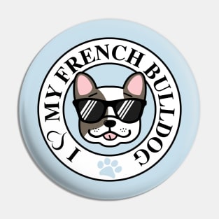 I Love My French Bulldog Pin