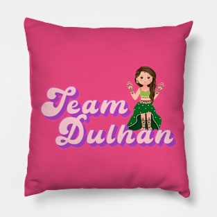 Desi Bride, Team Dulhan, Dulhan Desi Bride, Desi Wedding Pillow