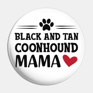 black and tan coonhound dog - Black and tan coonhound mama Pin