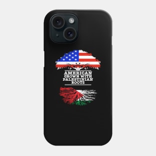 American Grown With Palestinian Roots - Gift for Palestinian With Roots From Palestine Phone Case