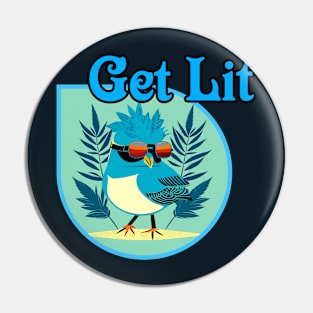 Get Lit Pin