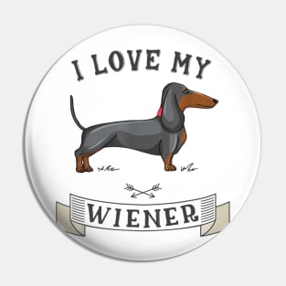 I Love My Wiener Pin