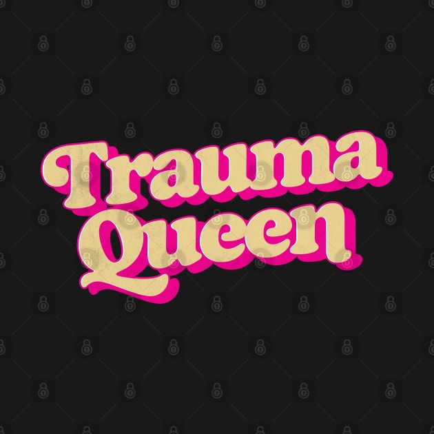 Trauma Queen - Retro Typography by DankFutura