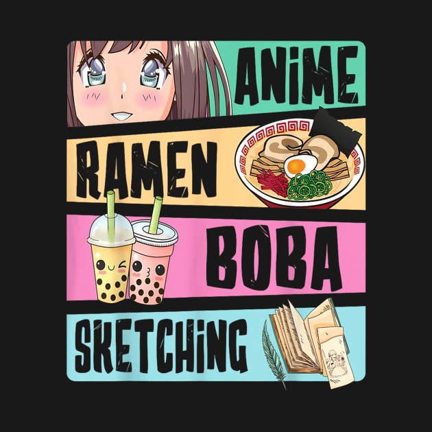 Anime Ramen Boba Sketching Kawaii Anime Lover Merch Gift by irelandefelder