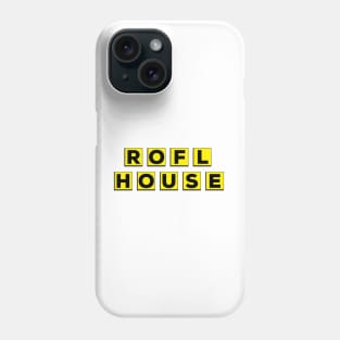 ROFL House (Waffle House Parody) Phone Case