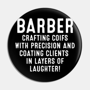 Barber Crafting Coifs with Precision Pin