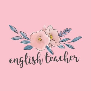 Floral Twig - English Teacher T-Shirt