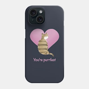 You’re purrfect cat and heart Phone Case