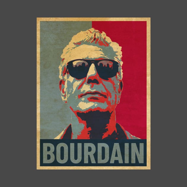 Anthony Bourdain Hope by Mollie