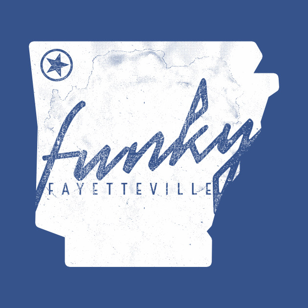 Disover Funky Fayetteville - Arkansas - T-Shirt