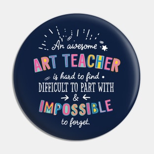 An awesome Art Teacher Gift Idea - Impossible to Forget Quote Pin