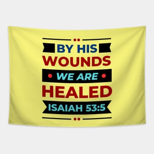 By His Wounds We Are Healed | Christian Tapestry