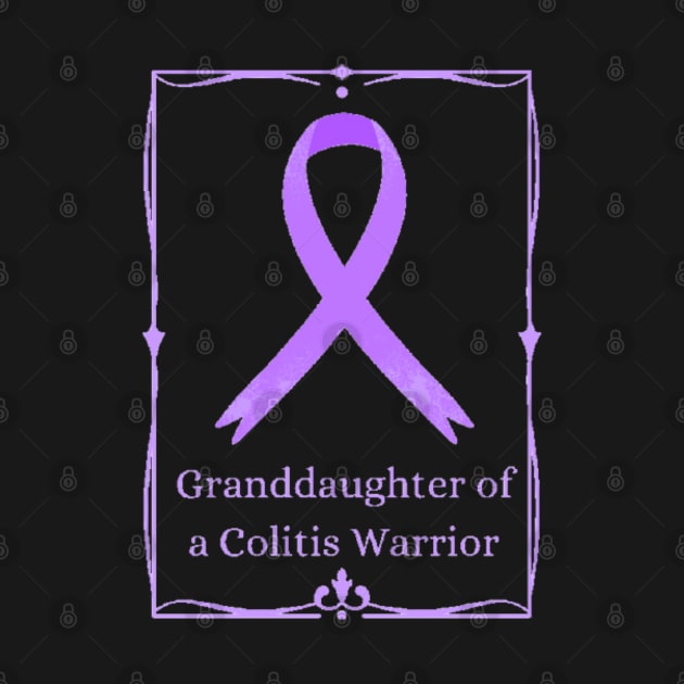 Granddaughter of a Colitis Warrior. by CaitlynConnor