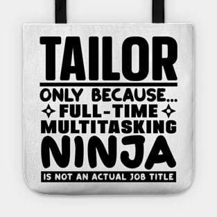 Tailor Ninja Tote