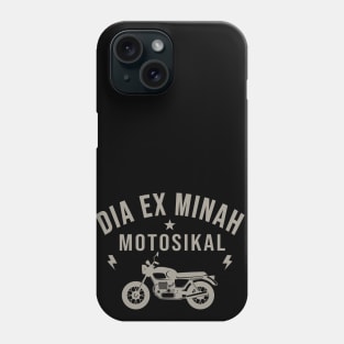 Dia Ex Minah Motosikal Phone Case