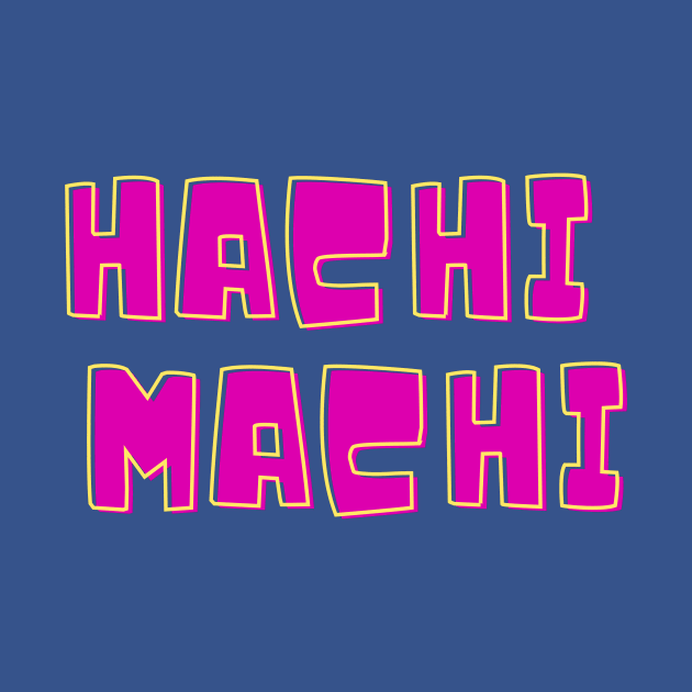 Hachi Machi - The Critic by MinimalSpace