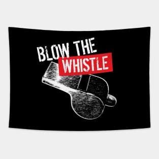 Whistle blower Tapestry