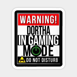 Warning Dortha In Gaming Mode Magnet