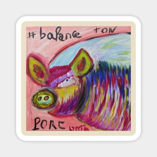 mee too blance ton porc in French Magnet