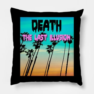 The Last Illusion Pillow