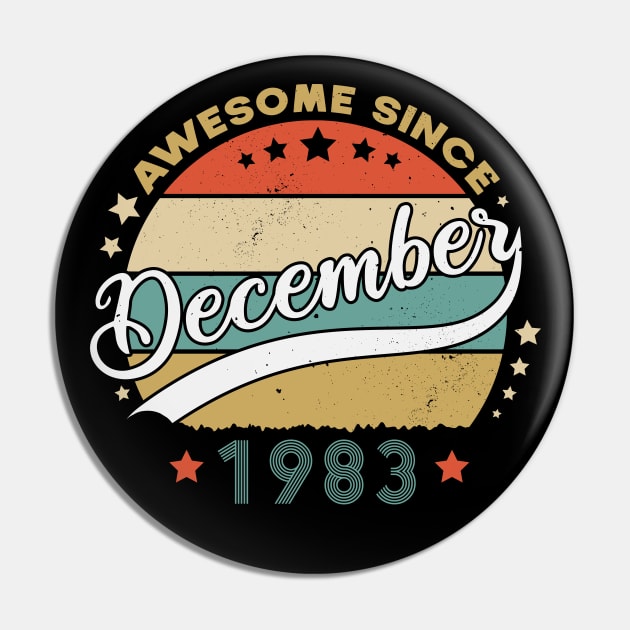 Awesome Since December 1983 Birthday Retro Sunset Vintage Pin by SbeenShirts