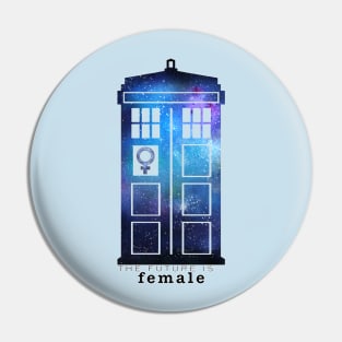 The future is female Pin