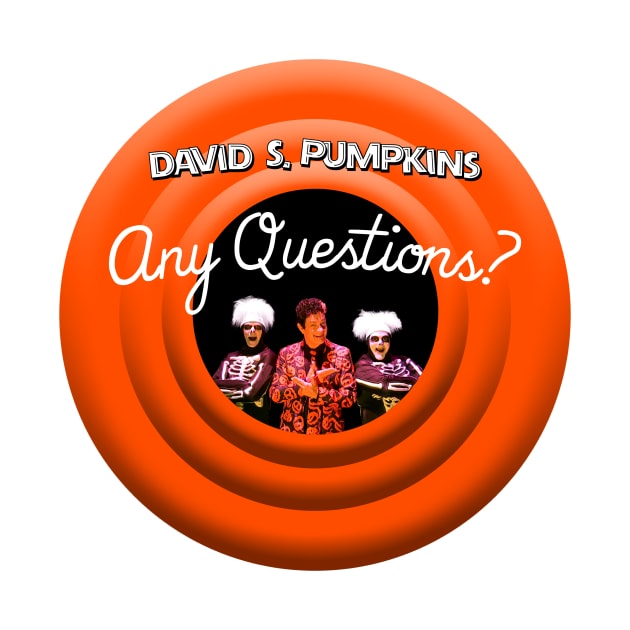 David S. Pumpkins - Any Questions? IV by Shappie112