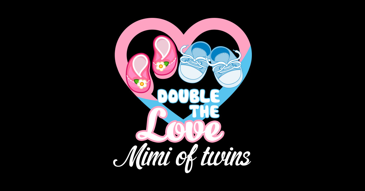 Double The Love Mimi Of Twins Double The Love Mimi Of Twins Sticker Teepublic