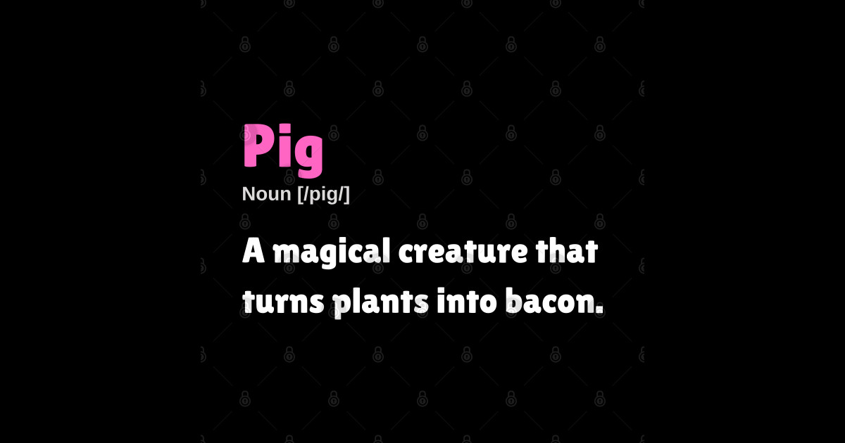 PIG DICTIONARY DEFINITION Bacon Lover Sticker TeePublic