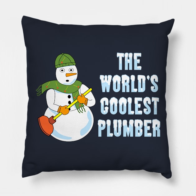 World's Coolest Plumber Snowman White Text Pillow by Barthol Graphics