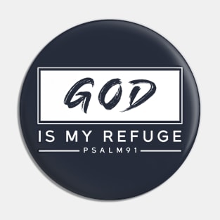 God Is My Refuge Pin