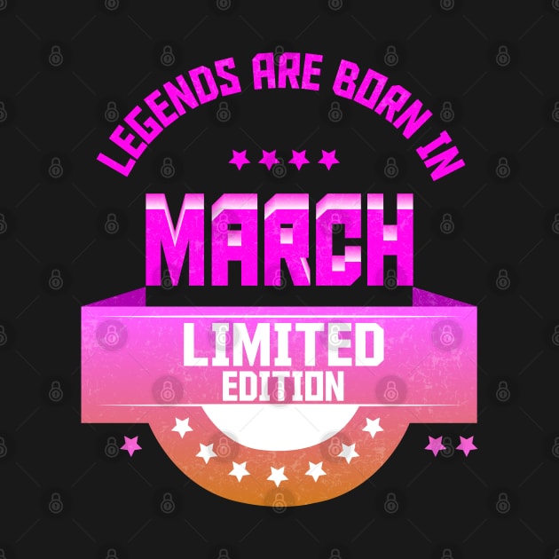 Legends are Born In March by Suryaraj