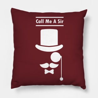 Call Me A Sir Mustache Ideology Handlebar Mustache Happy Fathers Day Pillow