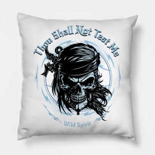 Thou Shall Not Test Me Wild Spirit Quote Motivational Inspirational Pillow