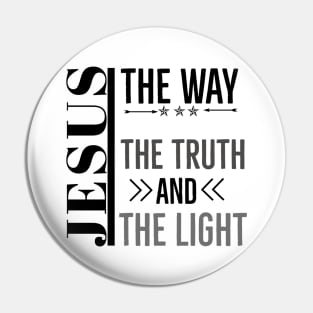 Jesus The Way The Truth And The Light Pin