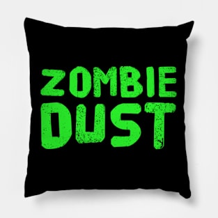 Zombie Dust Pillow