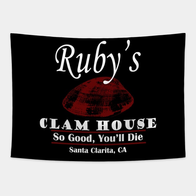 Santa Clarita Diet Ruby's Clam House Tapestry by shanestillz