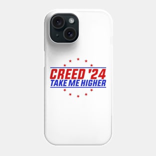 Creed '24 Take Me Higher Phone Case